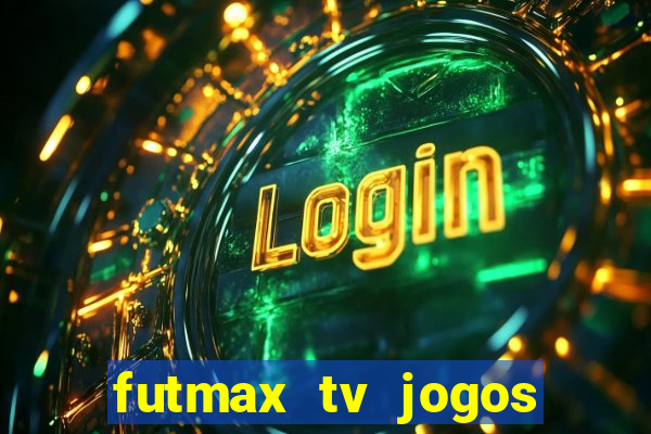 futmax tv jogos flamengo e vasco